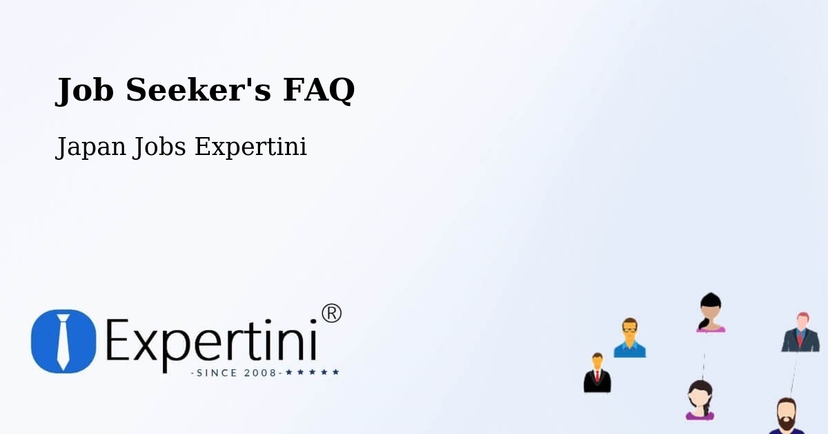 Job Seeker FAQ – Nishio Shi - Japan Jobs Expertini